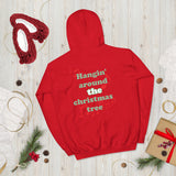 HanginnAround Hoodie