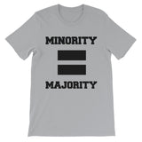 Minority Equals Majority t-shirt