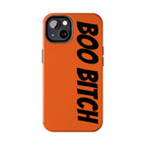 Boo Bitch Phone Cases (Orange)