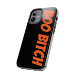 Boo Bitch Phone Cases (Black)