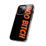 Boo Bitch Phone Cases (Black)
