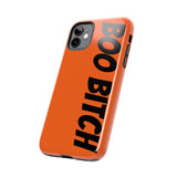 Boo Bitch Phone Cases (Orange)