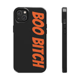 Boo Bitch Phone Cases (Black)