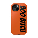 Boo Bitch Phone Cases (Orange)