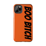 Boo Bitch Phone Cases (Orange)