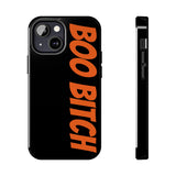 Boo Bitch Phone Cases (Black)