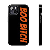 Boo Bitch Phone Cases (Black)