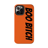 Boo Bitch Phone Cases (Orange)