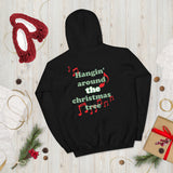 HanginnAround Hoodie