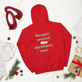 HanginnAround Hoodie