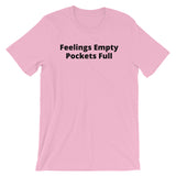 Pockets Full Unisex T-Shirt (B)