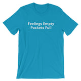 Pockets Full Unisex T-Shirt (W)