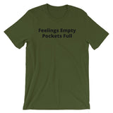Pockets Full Unisex T-Shirt (B)
