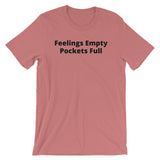 Pockets Full Unisex T-Shirt (B)