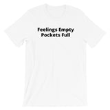 Pockets Full Unisex T-Shirt (B)