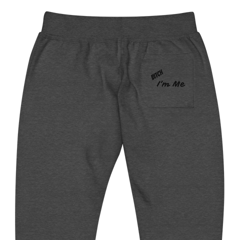 Bitch I'm Me fleece sweatpants (B)