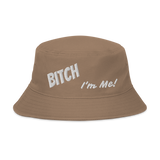 Bitch I'm Me Universal bucket hat (W)